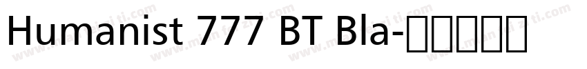 Humanist 777 BT Bla字体转换